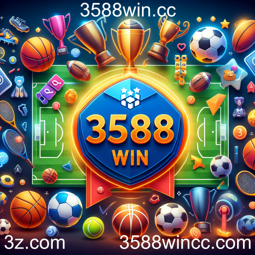 Explorando o Mundo das Apostas Esportivas no 3588win.cc